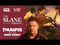 Capture de la vidéo Thumper + Damien Dempsey Live At Slane Distillery #Slanesessions