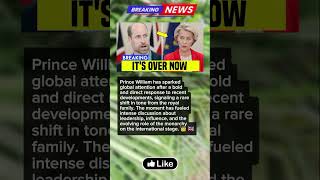 Prince William’s Bold Move Shakes Global Attention 🌍👑 #royalfamily #royalnews #royalupdate