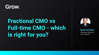 Fractional CMO vs Full-time CMO - which is right for you?