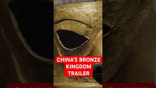 Chinas Bronze Kingdom trailer