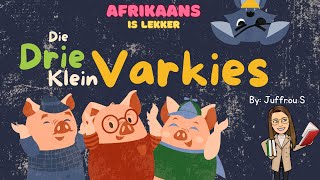 Die Drie Klein Varkies The Three Little Pigs Afrikaans Fal