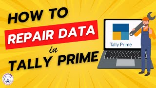 How to Repair Company Data in Tally Prime | Tally Prime Course in Hindi