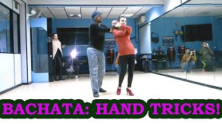 Bachata *HAND-Tricks* - Counting~  --[Not Sensual]--