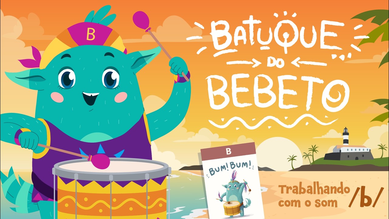 BEBETO E OS SONS DO ALFABETO - BATUQUE DO BEBETO