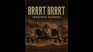 BRRRT BRRRT (Warthog Anthem) (Trap)
