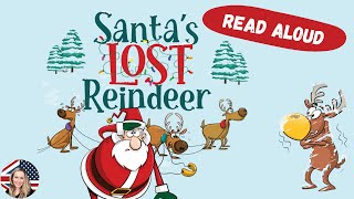 🎅🏼Kids Book Read Aloud SANTA'S LOST REINDEER , By Rachel Hilz. #christmasbook  #kidsbooks