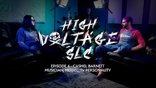 High Voltage SLC - Episode 4 - Cashel Barnett