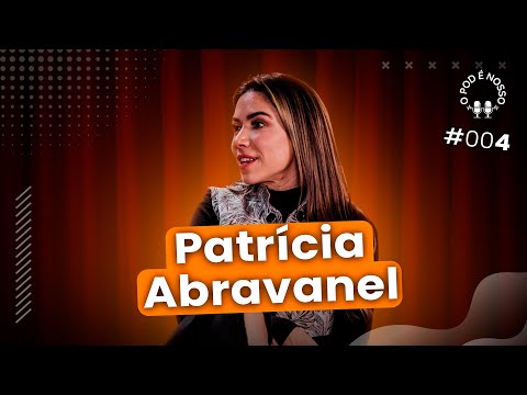 Patrícia Abravanel - O Pod é Nosso #04