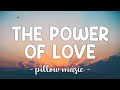 The Power Of Love - Celine Dion (Lyrics) 🎵