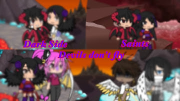 Darkside/Saints/Devils don’t fly GLMM /Aphmau Gacha// 2018/