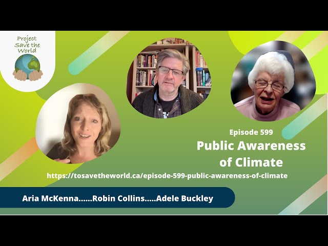 Episode 599 Public Awareness of Climate