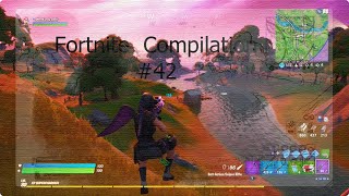 Fortnite Compilation #42 | Fortnite