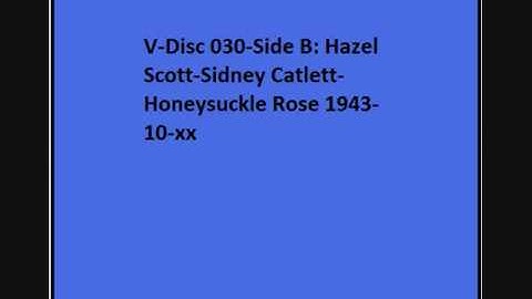 Thumbnail of V-Disc 030 Side B Hazel Scott Sidney Catlett