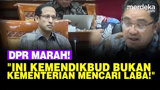 Anggota DPR Marah UKT Naik: Ini Kemendikbud Bukan Kementerian Mencari Laba