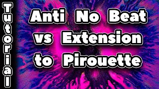 Learn Poi: Anti no beat vs extension to pirouette