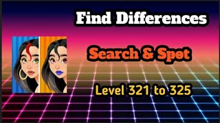 Find differences search & spot Level 321 to 325 || Ds gaming club