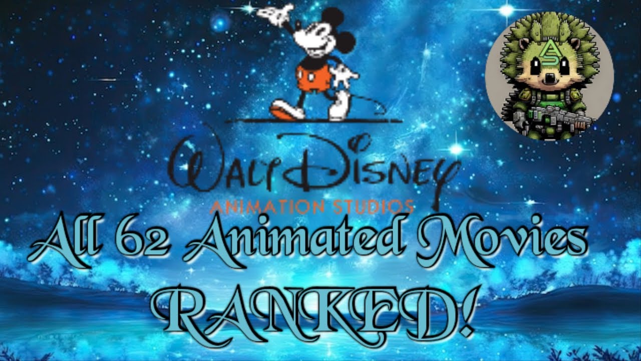 Walt Disney Animation Studios: All 62 Films RANKED! (Part 2) - YouTube