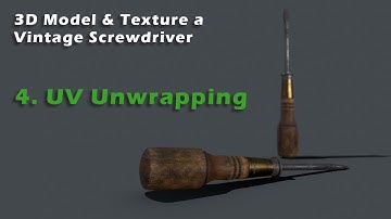 Tutorial: 3D Modeling & Texturing a Screwdriver - 04 (UV Unwrapping)