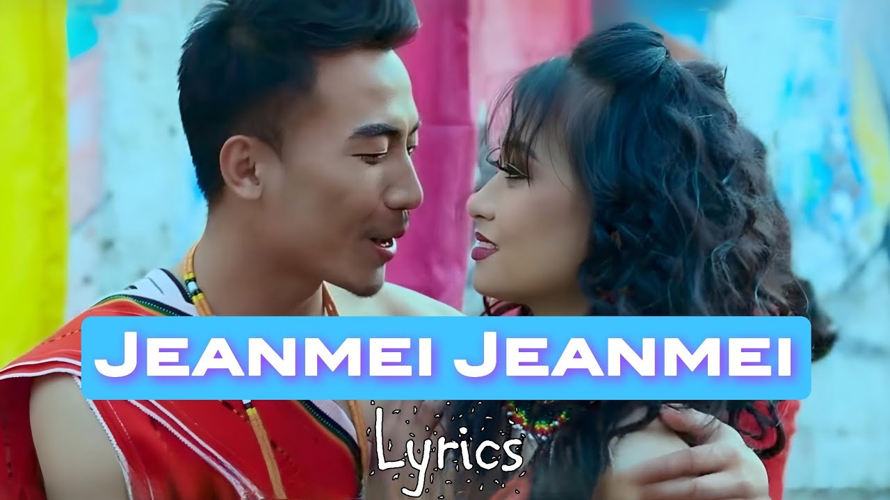 Jeanmei Jeanmei  Lyrics  Rongmei Song