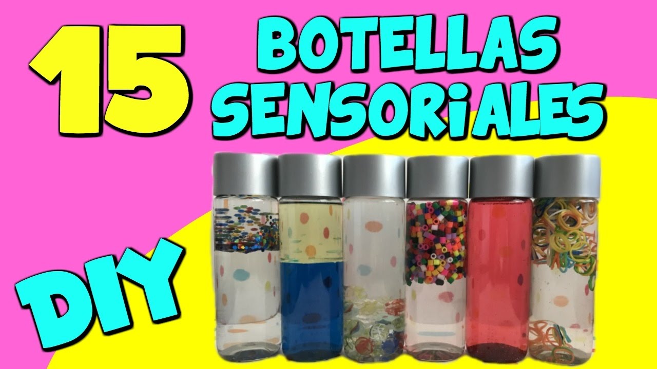 Botellas Sensoriales para Niños: Diversión, Autorregulación Emocional y  Manualidades - Cuentame Un Cuento Especial