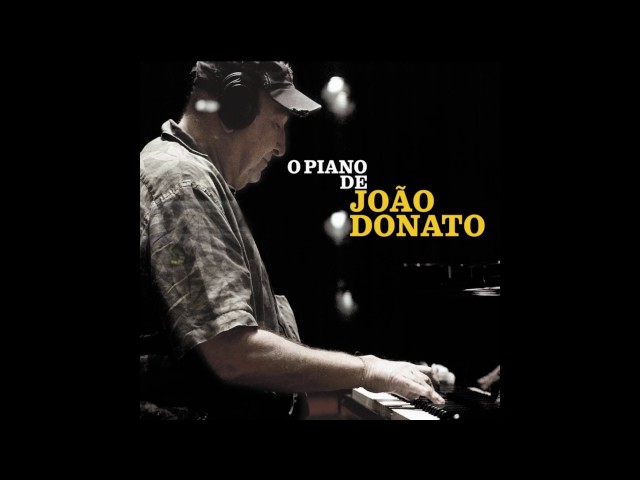 Joao Donato - Ê Lalá Lay-Ê