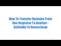 How To Transfer Domain Names To Another Registrar