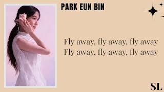 PARK EUN BIN - 'Fly Away' Lyrics || Castaway Diva OST