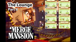 Merge Mansion - Lounge Part 8