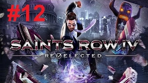 Saints Row IV Re-Elected Let