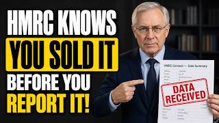 SOLD ANY OF THESE 5 ASSETS HMRC's System Knew Before You Reported It (2026 Warning)