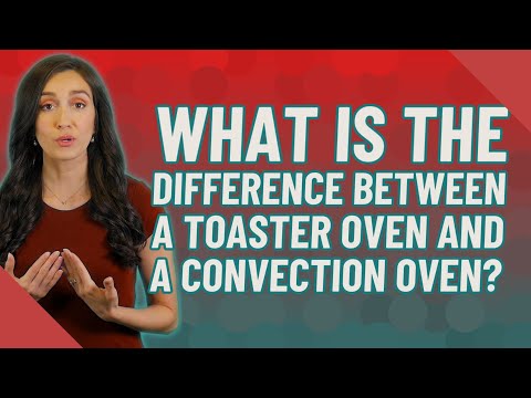 Video: Un tostapane è un forno a convezione?