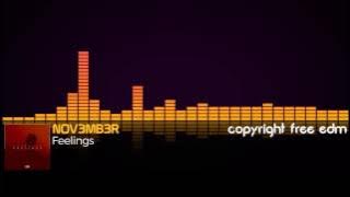 NOV3MB3R - Feelings (Copyright Free)