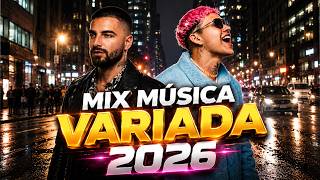 MIX VARIADO DE TODO UN POCO 2026 🔅 CANCIONES VARIADAS DEL VERANO 2026 🔅 MIX MUSICA VARIADA 2026