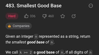 483. Smallest Good Base | LeetCode | Binary Search Approach