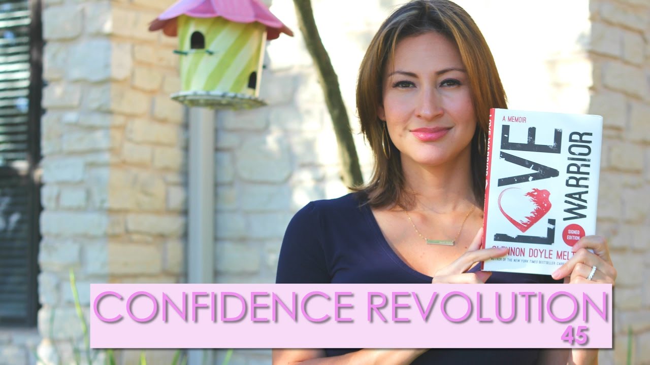 Love Warrior | Week 45 | Confidence Revolution