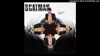 Scatman John - Scatman