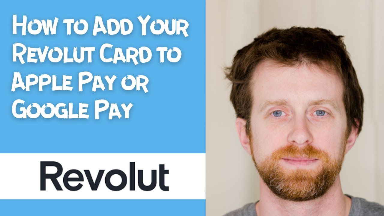 How to Add Your Revolut Card to Apple Pay or Google Pay