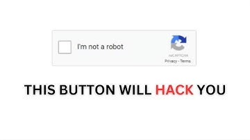 Hackers Can Use CAPTCHAs to Hack You!