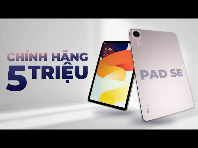 Review Redmi Pad SE: Cuối cùng cũng có Tablet 5 triệu nên hồn! 3 điểm cần lưu ý