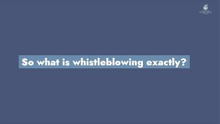 What are Whistleblowers?