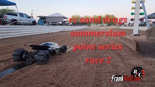 Summerslam point series Rc sand drags race 2