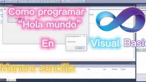 Como programar "Hola mundo" en Visual Basic