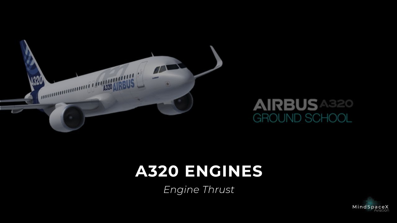 Двигатели A320 - Тяга двигателя
