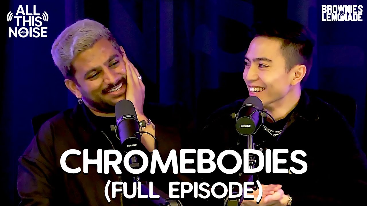 CHROMEBODIES ~ ALL THIS NOISE 002 (Full Episode)