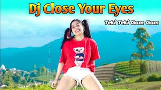 Download Lagu DJ CLOSE YOUR EYES X MELODY PALING MANTUL REMIX JEDAG JEDUG MP3 Download Lagu DJ CLOSE YOUR EYES X MELODY PALING MANTUL REMIX JEDAG JEDUG MP3