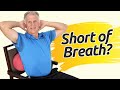 Short Of Breath? One Incredible Exercise To Help!