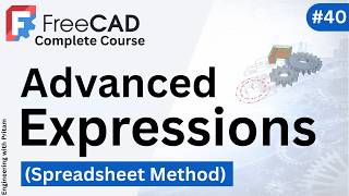 FreeCAD Tutorial – Advanced Expressions (Spreadsheet Method) |#40 screenshot 2