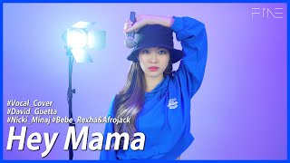 Hey Mama - David Guetta (Feat. Nicki Minaj, Bebe Rexha & Afrojack) [Cover by FiNE]