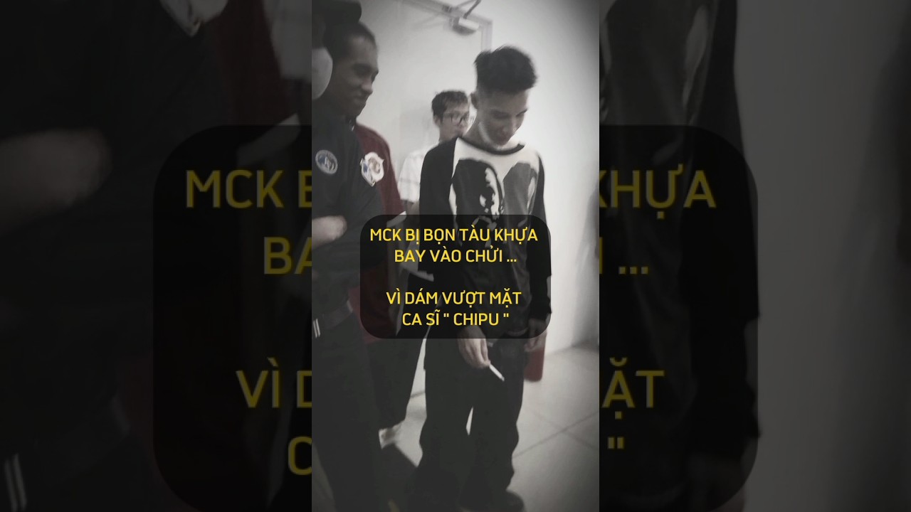 MCK bị Trung Quốc chửi - Chiphu thua MCK