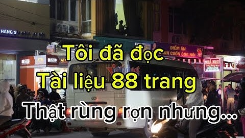 Đánh giá Tài liệu 88 trên tư cách một cựu phóng viên điều tra